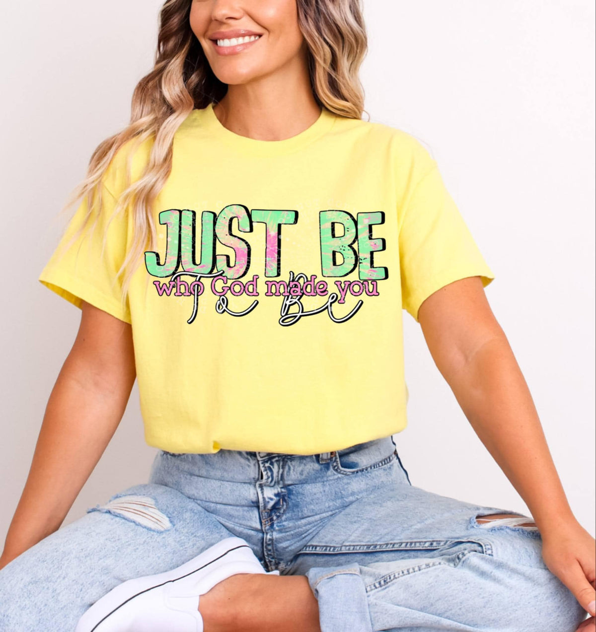 Just be who god made you to be 100218 DTF transfer