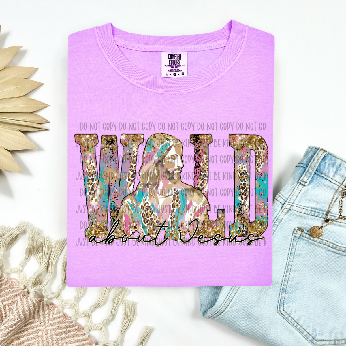 Wild about Jesus (SSD) DTF transfer