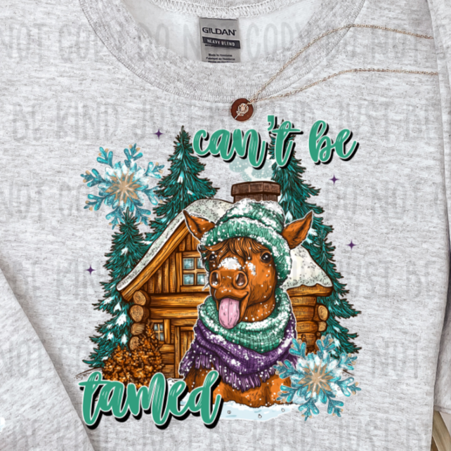 Can't Be Tamed *FRONT ONLY* (FDCD) 72452 DTF Transfer