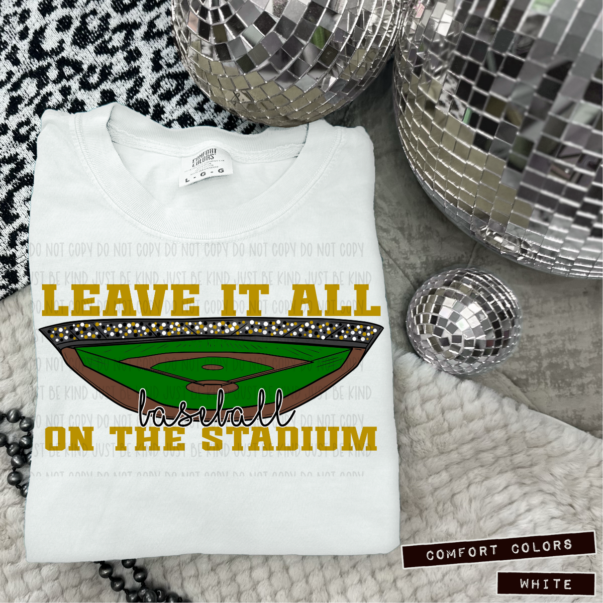Baseball Leave It All On The Stadium Gold (Caplinger) 83414 DTF Transfer