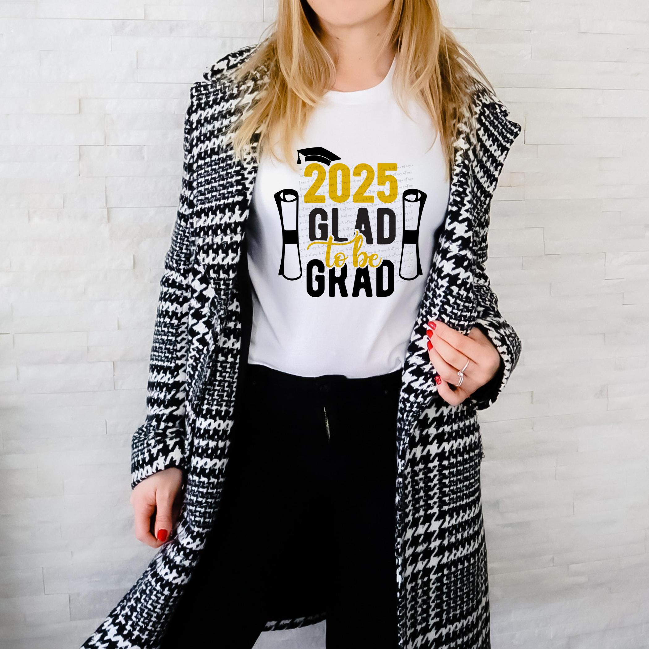 2025 Glad To Be Grad 76664 DTF Transfer – Mud & Grace Transfers