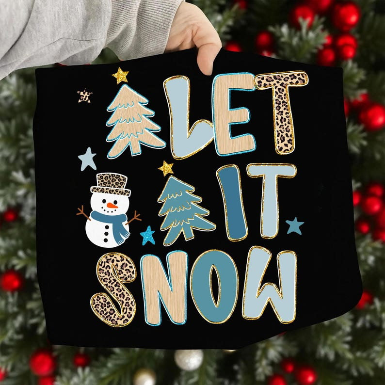 Let it snow sunday special DTF transfer