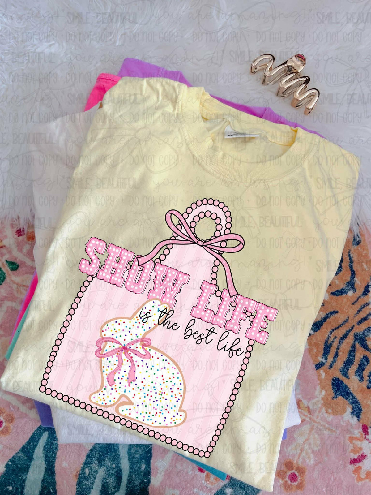 Show life is the best life bunny tag (MZ) DTF Transfer