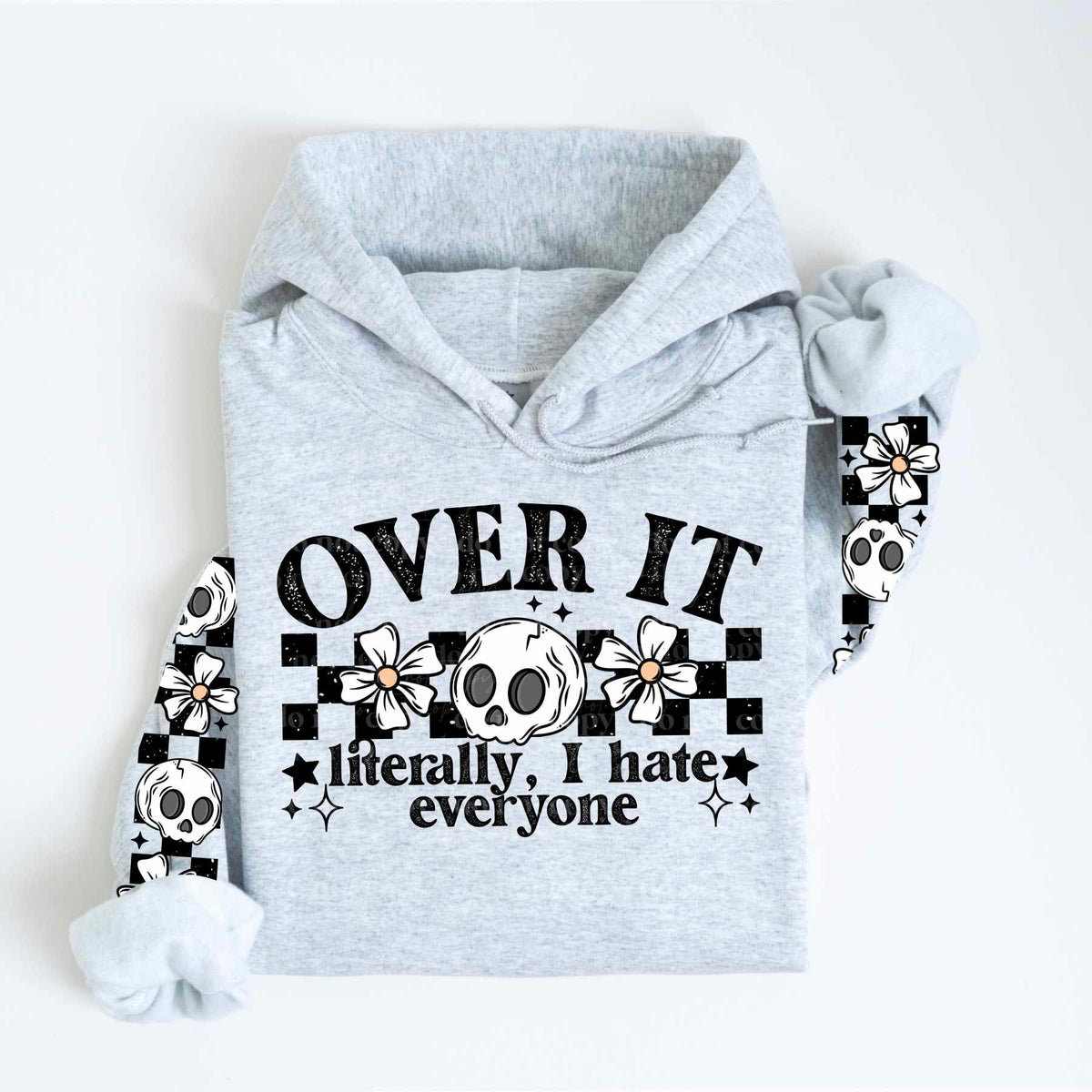Over it literally I hate everyone FRONT (CSC) 77272 DTF transfer