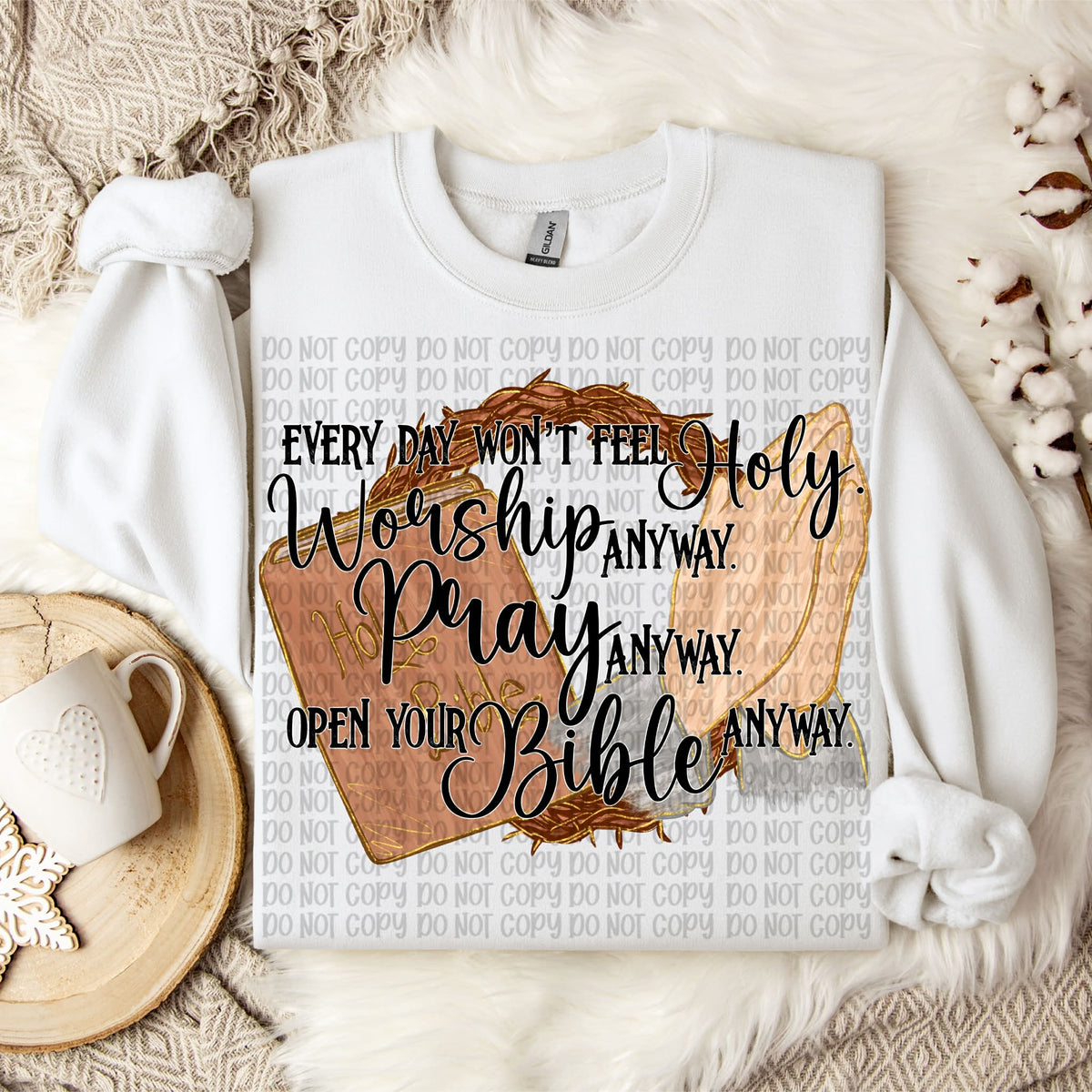 Everyday won’t feel holy black words (VP) DTF Transfer