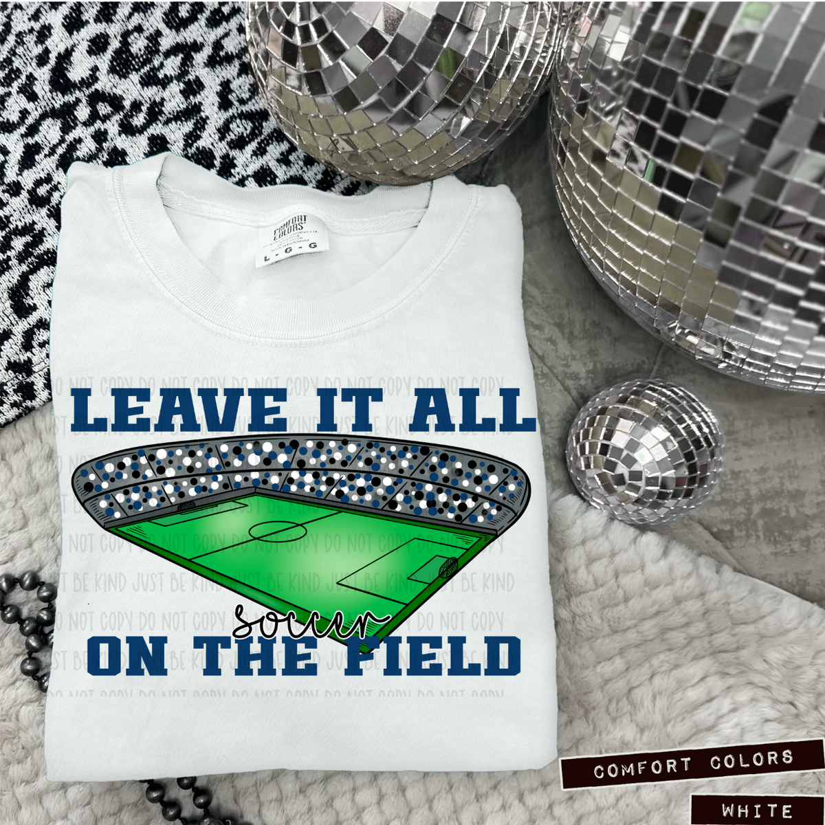 Soccer Leave It All On The Field Navy (Caplinger) 83435 DTF Transfer
