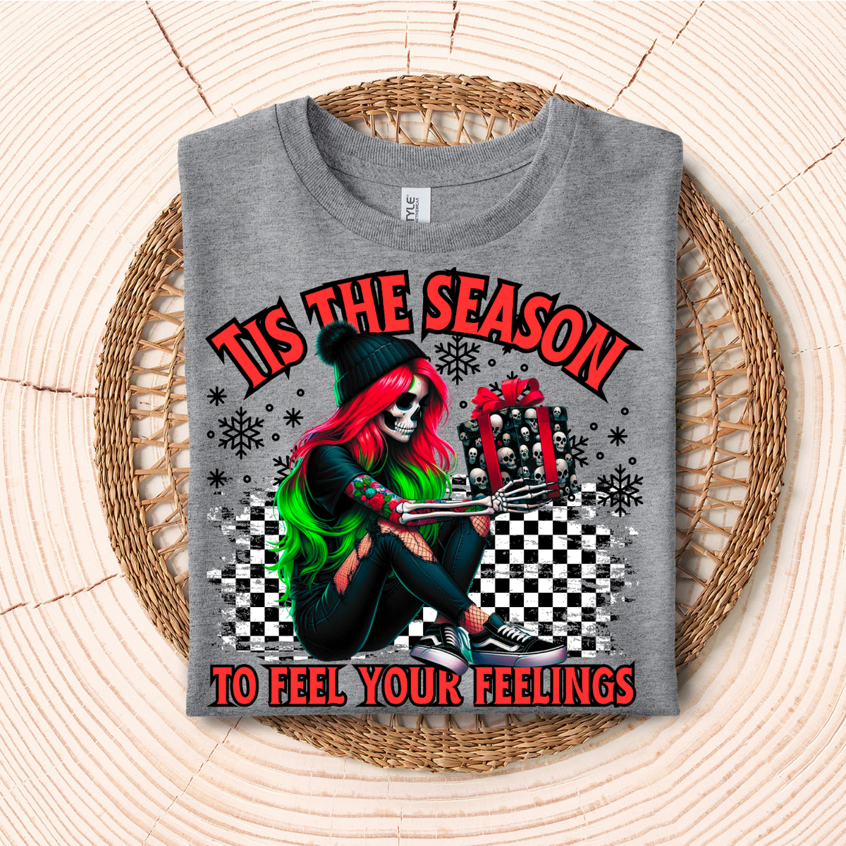 Tis The Season To Feel Your Feelings DTF Transfer