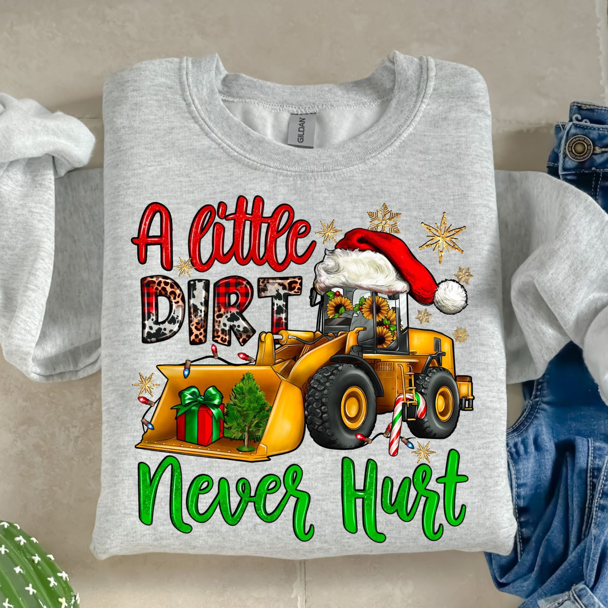 A Little Dirt Never Hurt-38528-DTF transfer