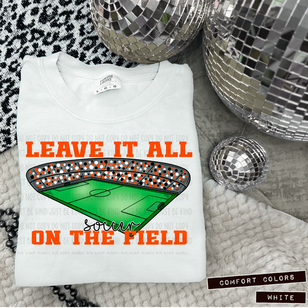 Soccer Leave It All On The Field Orange (Caplinger) 83436 DTF Transfer