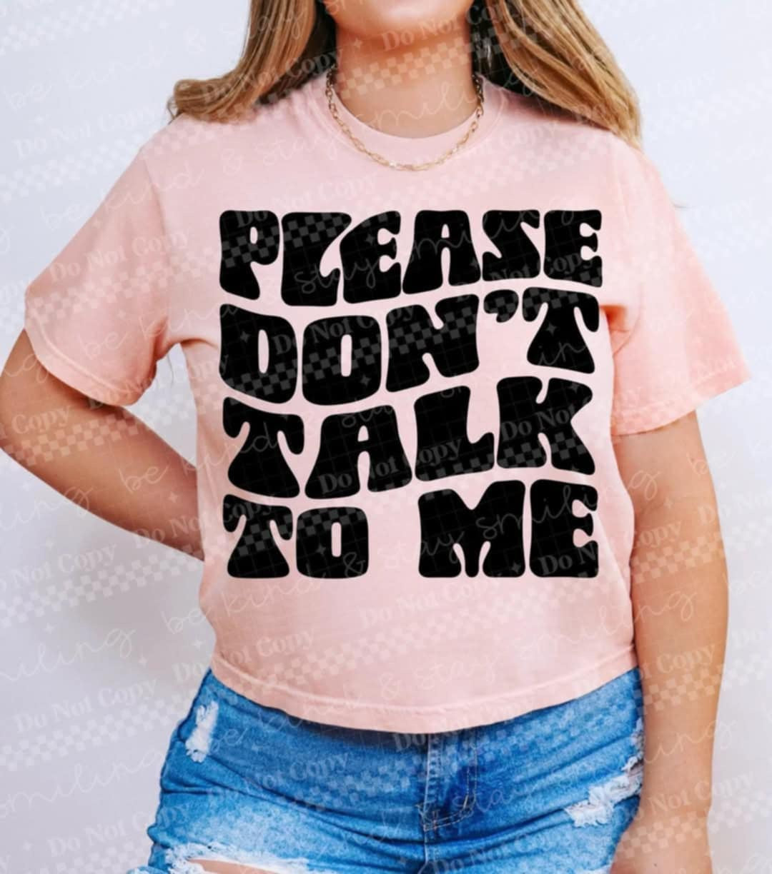 Please don’t talk to me 99049 DTF transfer