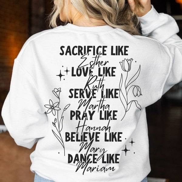 Sacrifice like Esther love like Ruth black (KARTA) 64069 DTF transfer
