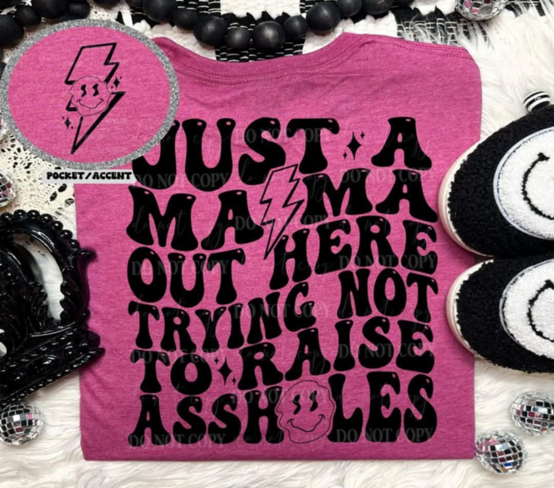 Just a mama out here trying not to raise assholes BACK (Linda) 99736 DTF transfer