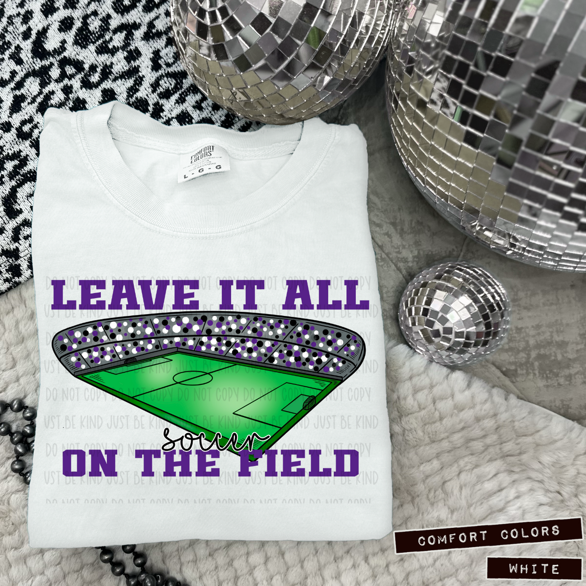 Soccer Leave It All On The Field Purple (Caplinger) 83437 DTF Transfer
