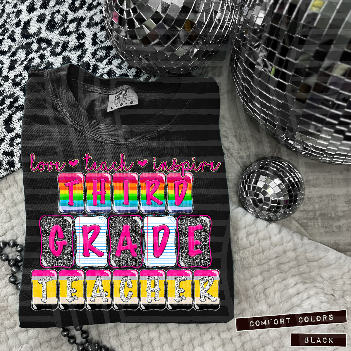 Love Teach Inspire Third Grade Teacher pink (Caplinger) DTF transfer