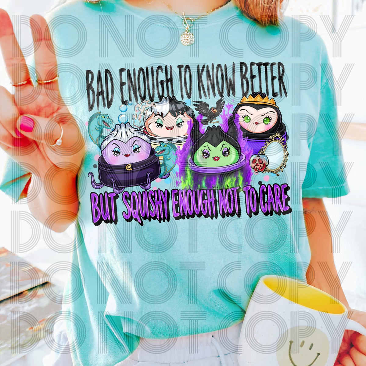 Bad enough to know better (SDD) DTF Transfer