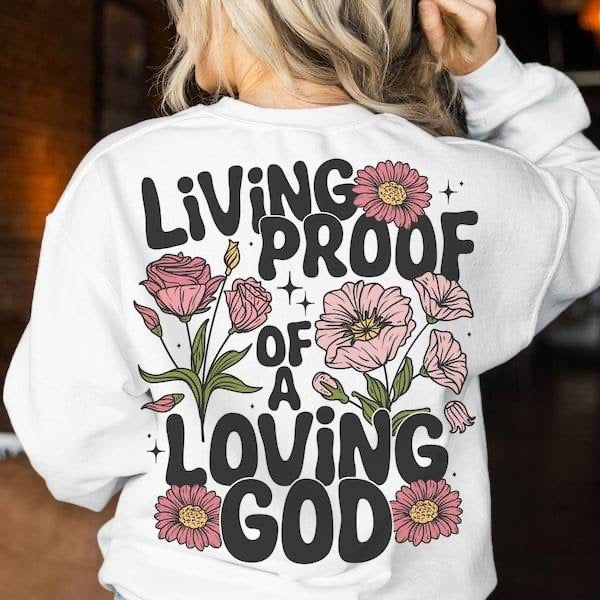 Living proof of a loving God flowers (KARTA) 62948 DTF transfer