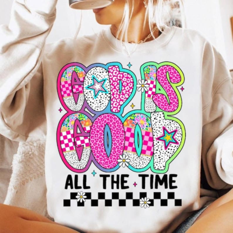 God is good all the time DTF transfer