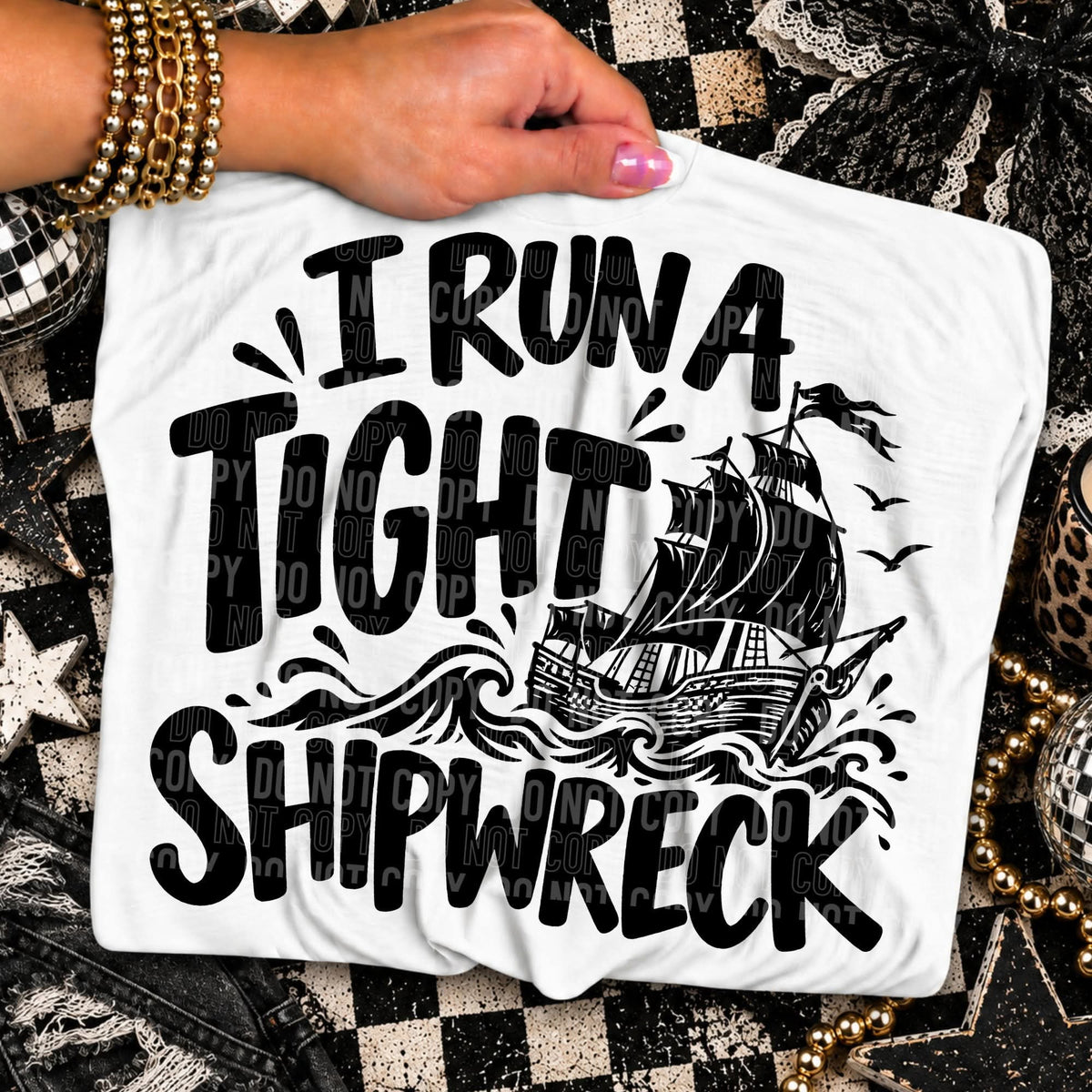 I run a tight shipwreck BLACK (SBB) DTF Transfer