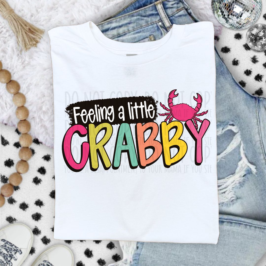 Feeling a little crabby (SWD) DTF Transfer
