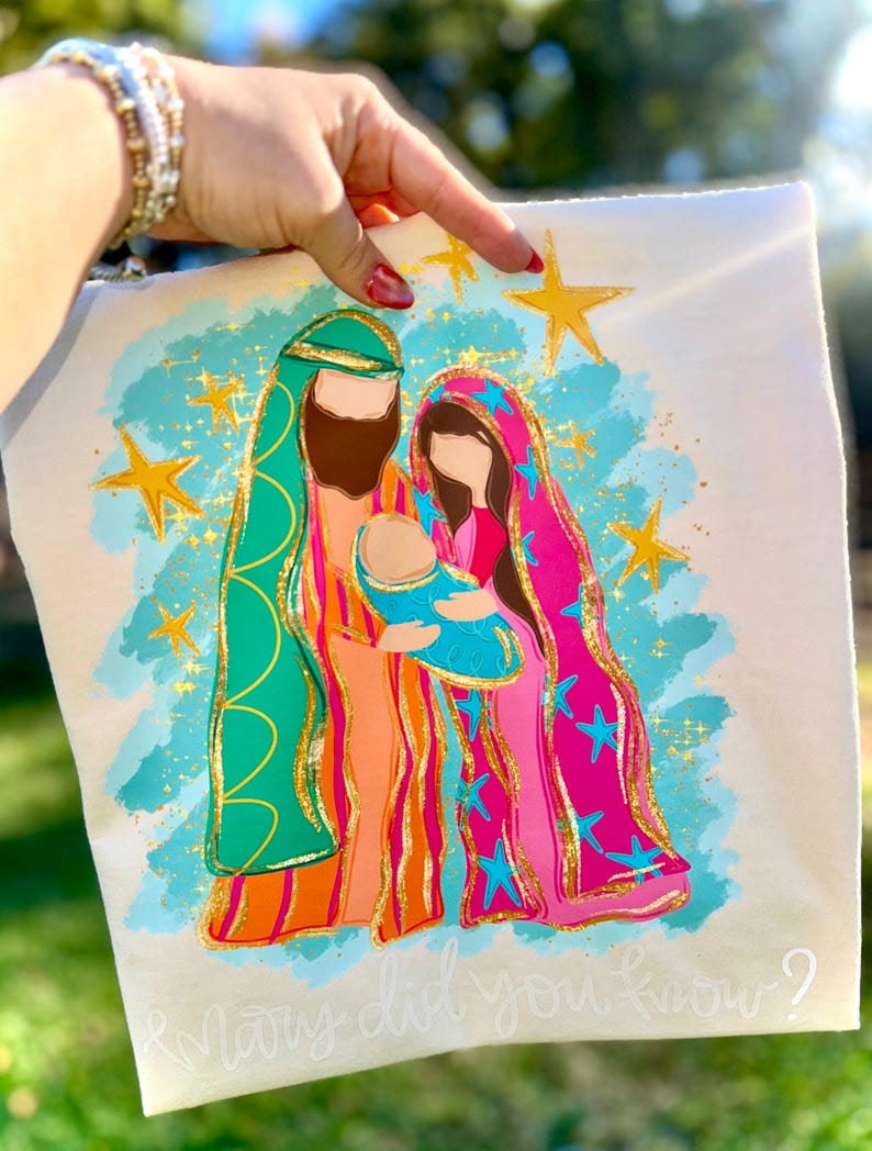 Mary Did you Know? Colorful DTF transfer