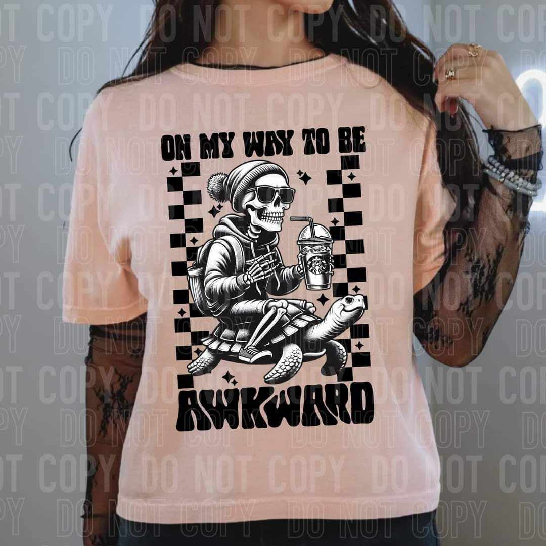 On my way to be awkward (SBB) 64692 DTF transfer