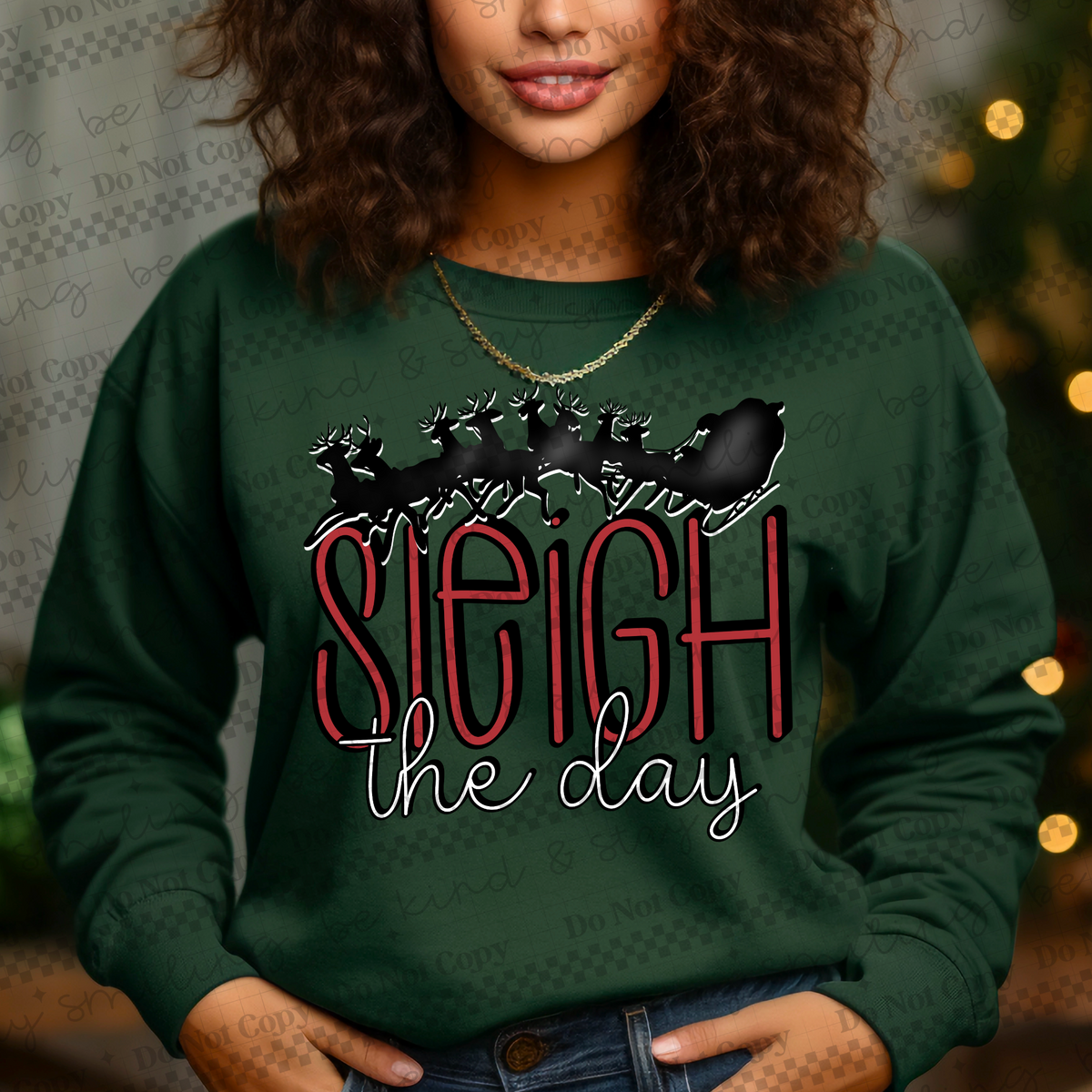 Sleigh the Day sunday special DTF transfer