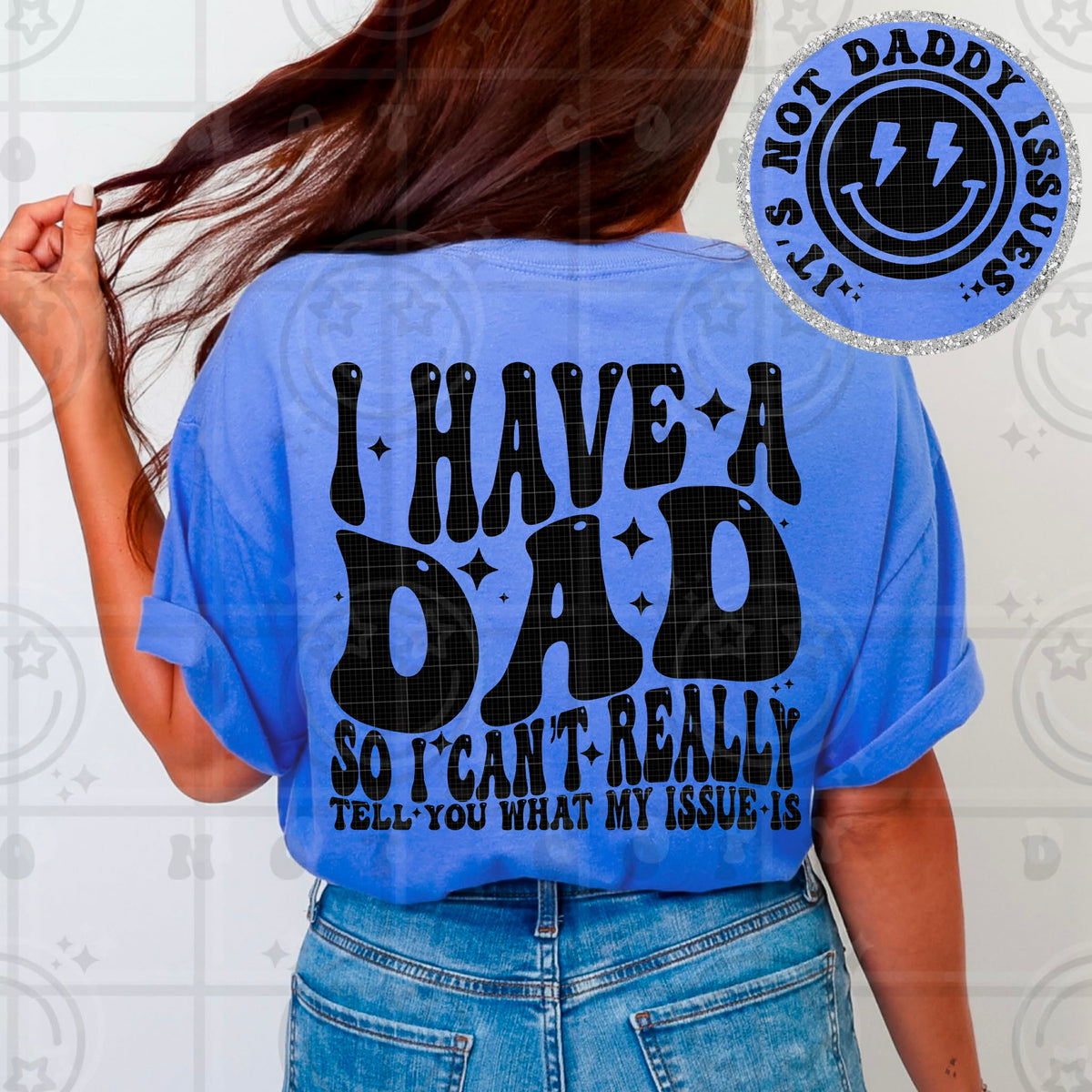 I have a Dad (BACK) (HW) DTF Transfer
