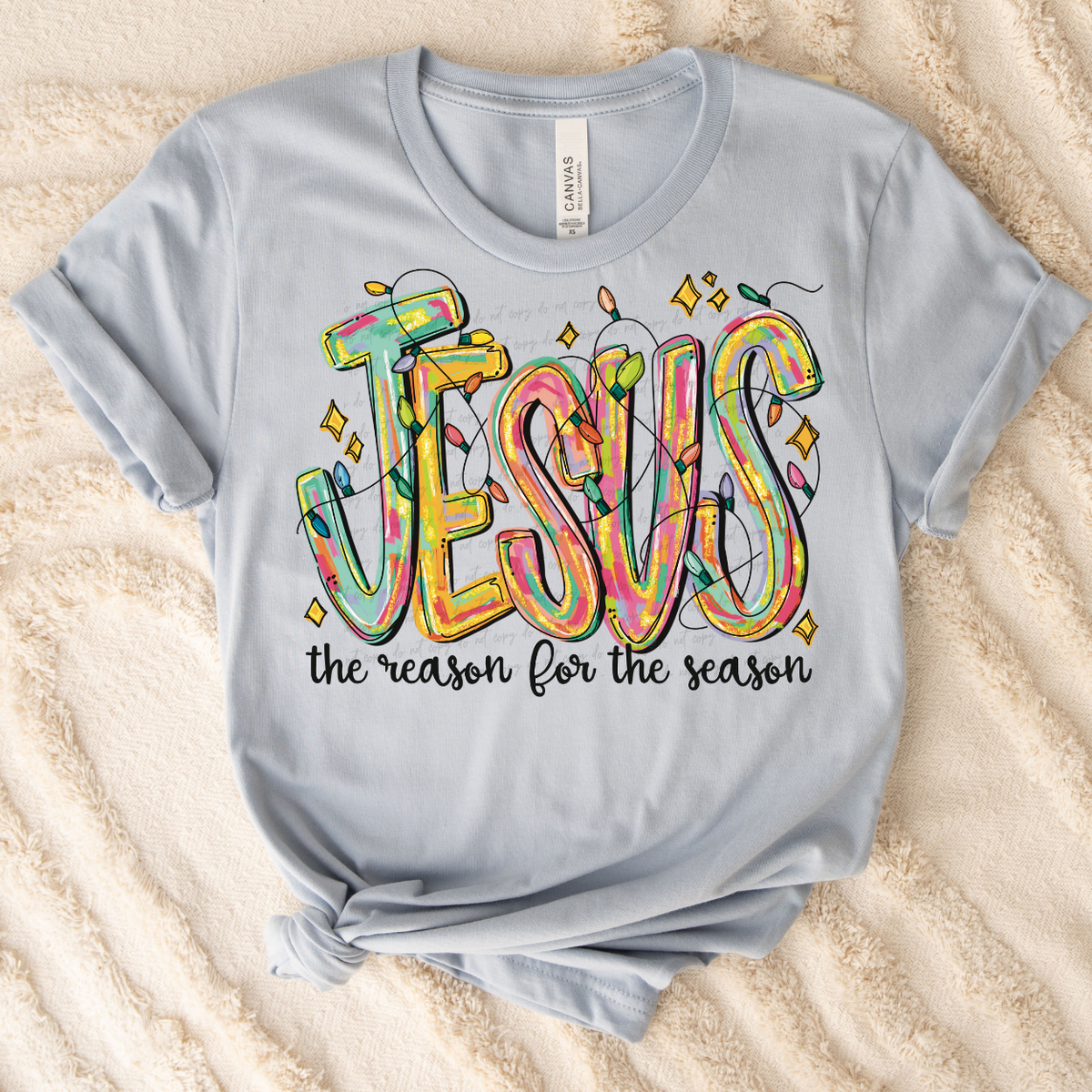 Jesus The Reason For The Season 117300 DTF Transfer