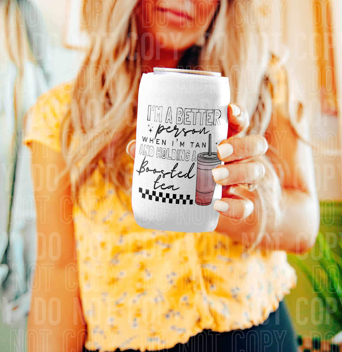I’m a better person when I’m tan and holding a boosted tea (SBB) 34401 DTF Transfer