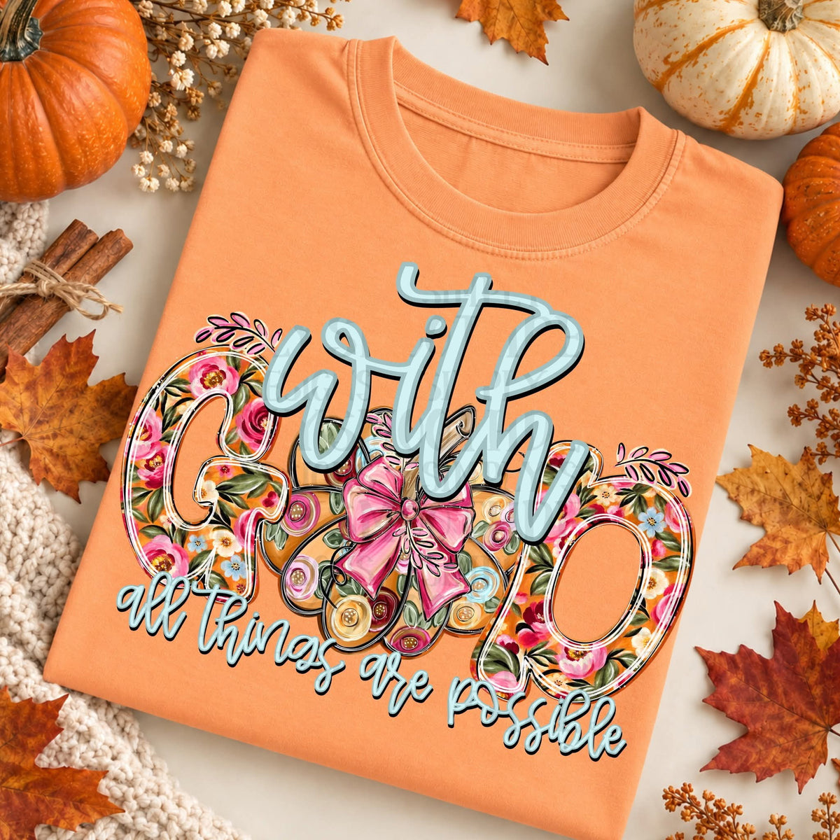 With God all things are possible floral filled Sunday Special DTF transfer