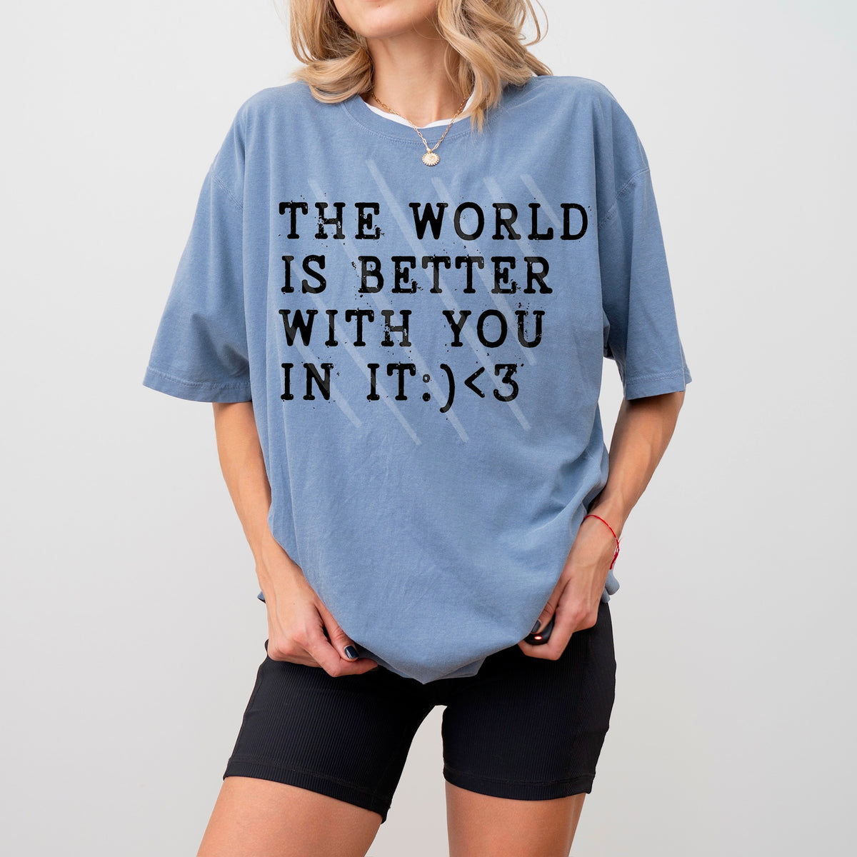 The world is better with you in it 113815 DTF Transfer