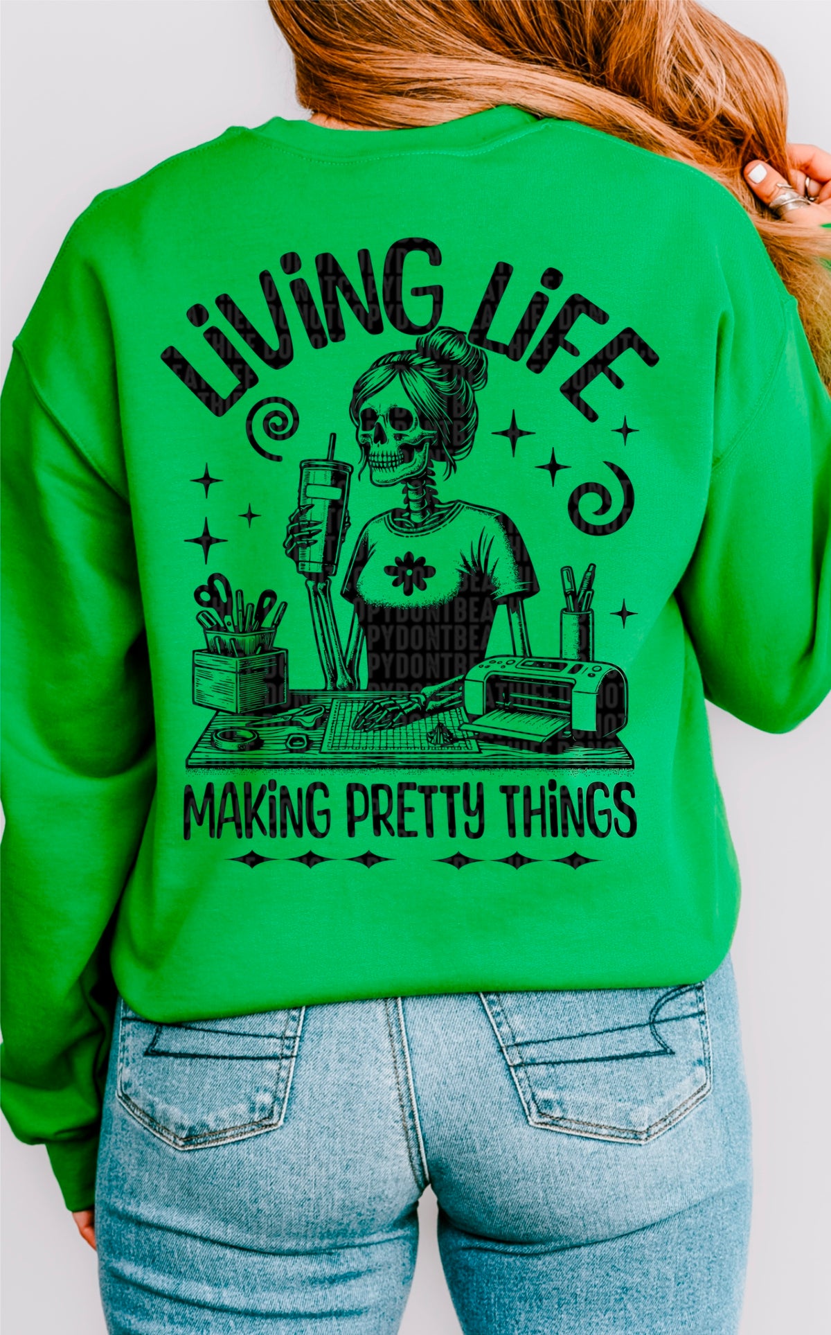 Living life making pretty things black 93414 DTF transfer