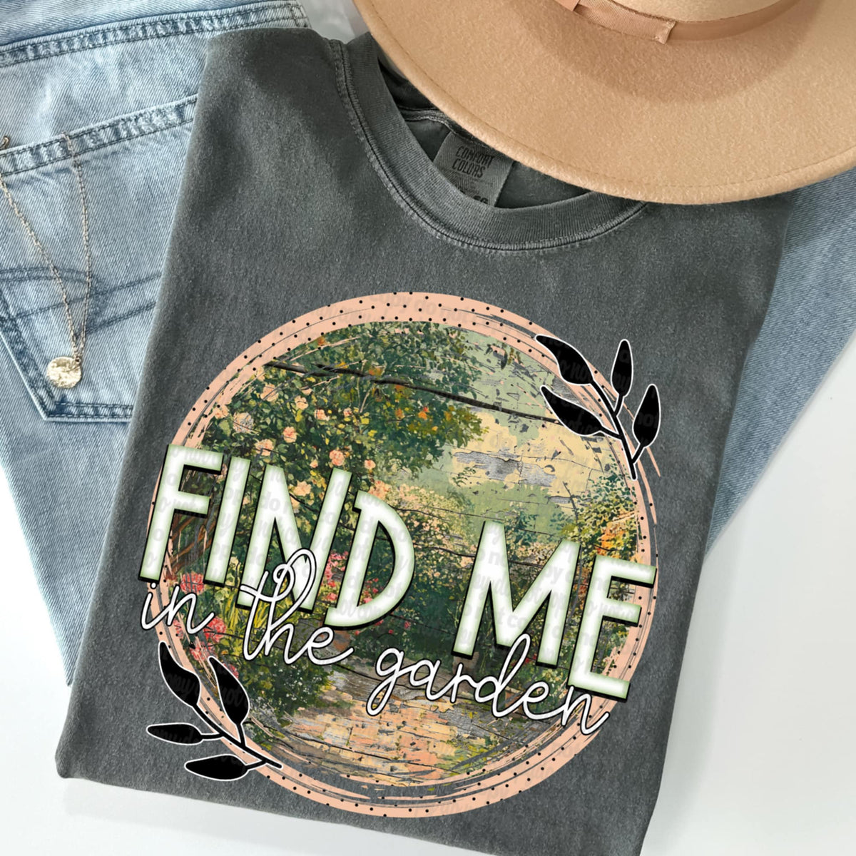 Find me at the garden (TTD) 96198 DTF transfer