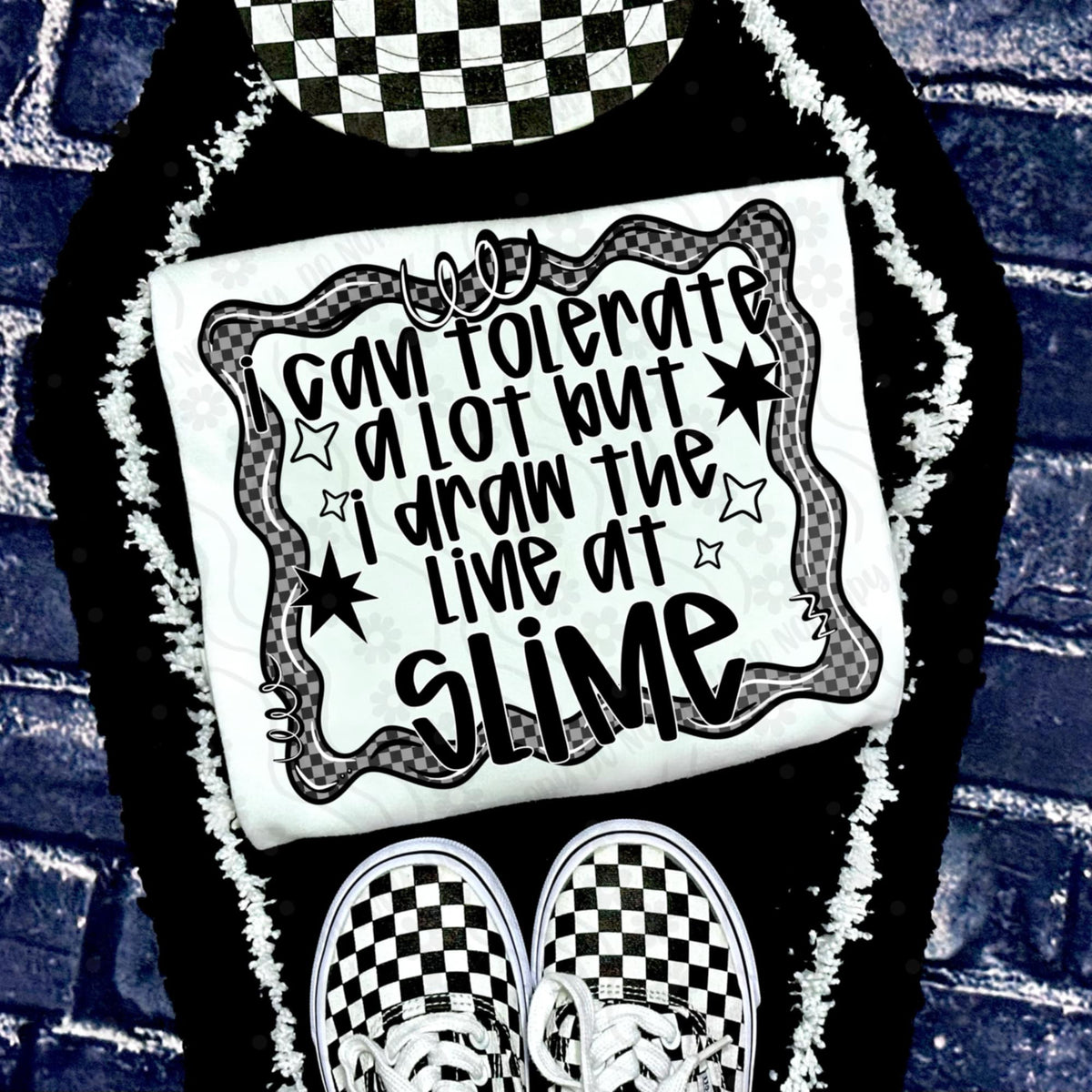 I can tolerate a lot but I draw the line at slime 99497 DTF transfer