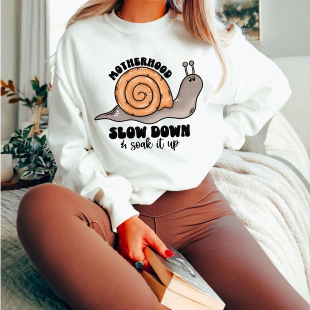 Motherhood slow down & soak it up snail (CMD) 96153 DTF transfer