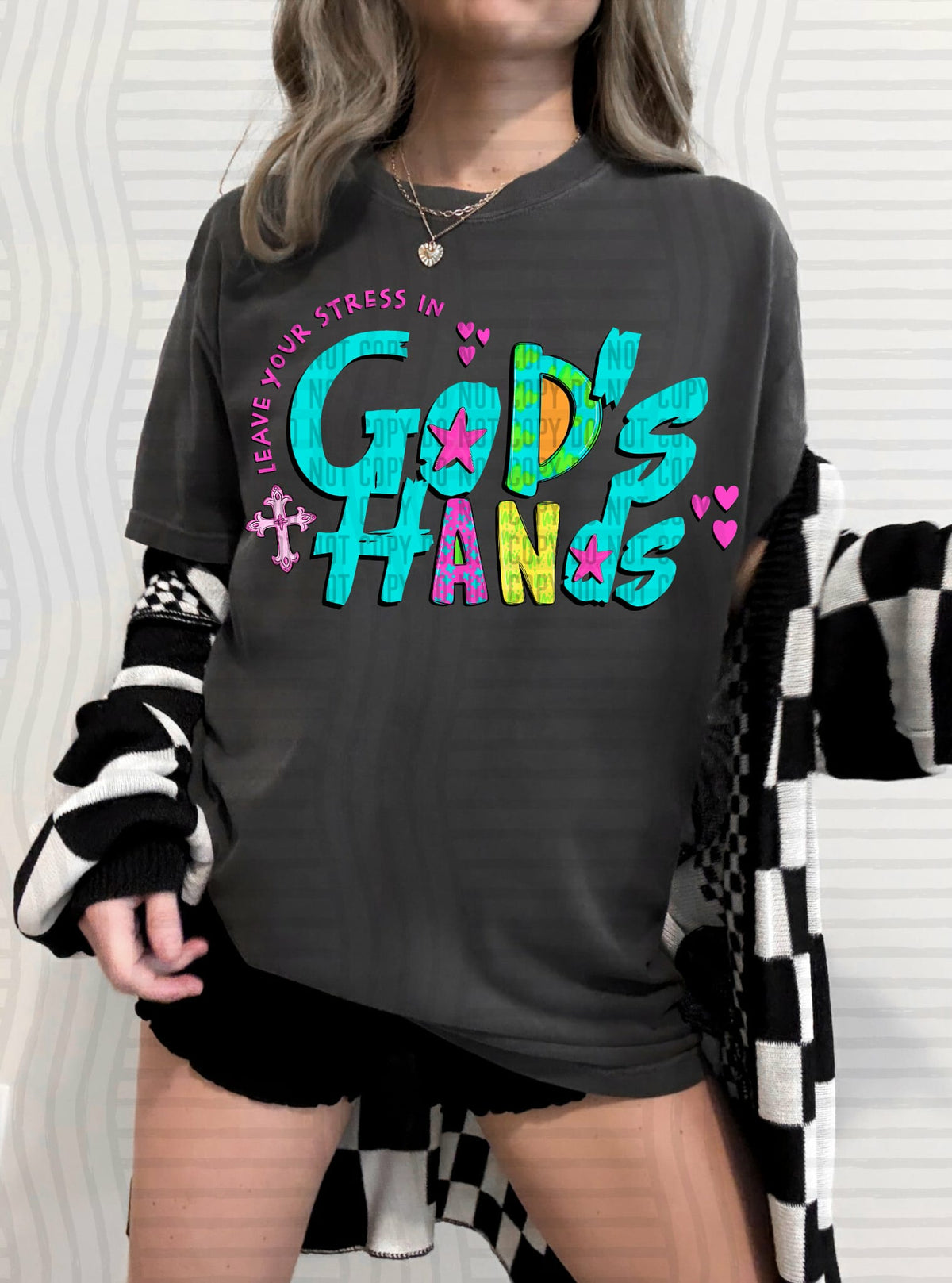 Leave your stress in gods hands (SSD) DTF TRANSFER