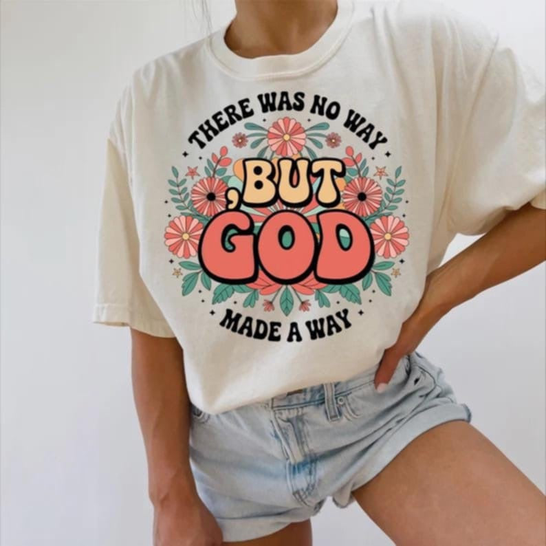 There was no way but god made a way orange flowers 87750 DTF transfer