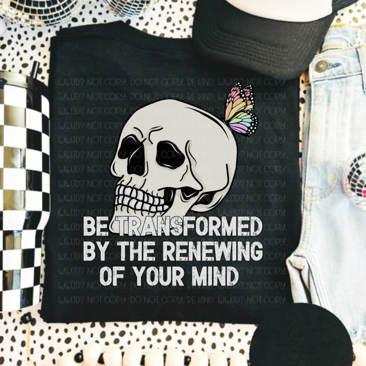 Be transformed by renewing your mind white font 94623 DTF transfer