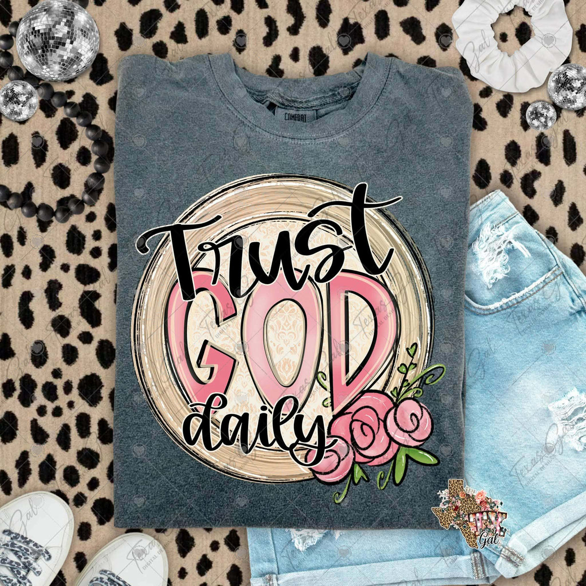Trust god daily (Texasgal) DTF Transfer