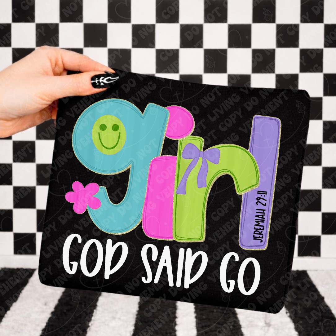God said go girl happy face WHITE (Vehement) DTF Transfer