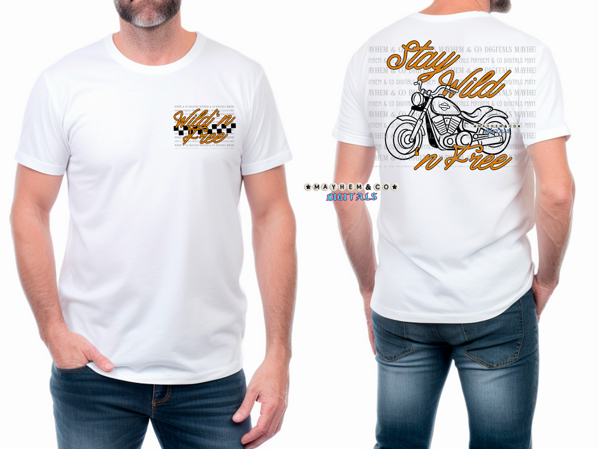 Stay wild n free motorcycle (FRONT ONLY) (Mayhem) DTF transfer
