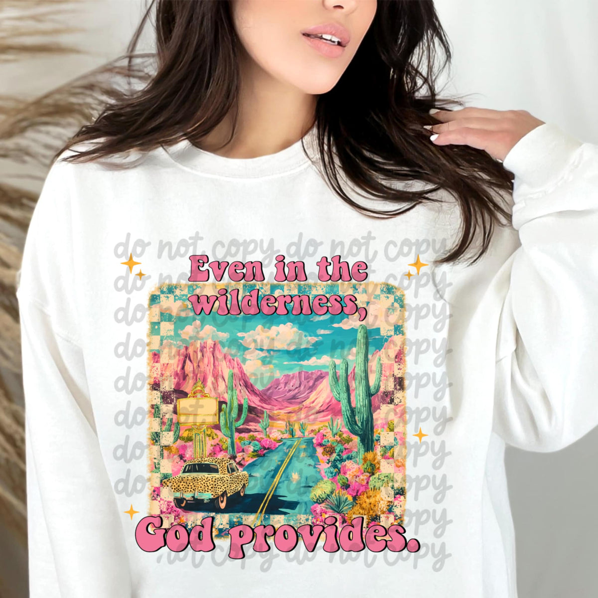 Even in the wildnerness god provides (oh honey) DTF transfer