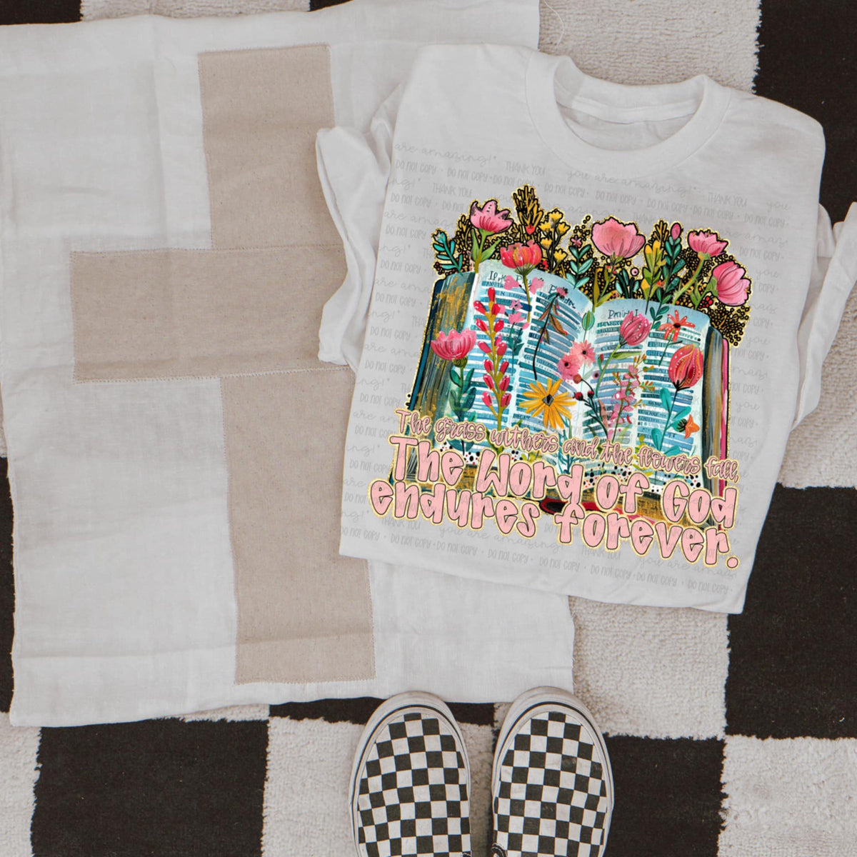 The grass withers and the flowers fall the word of god endures forever 100370 DTF transfer