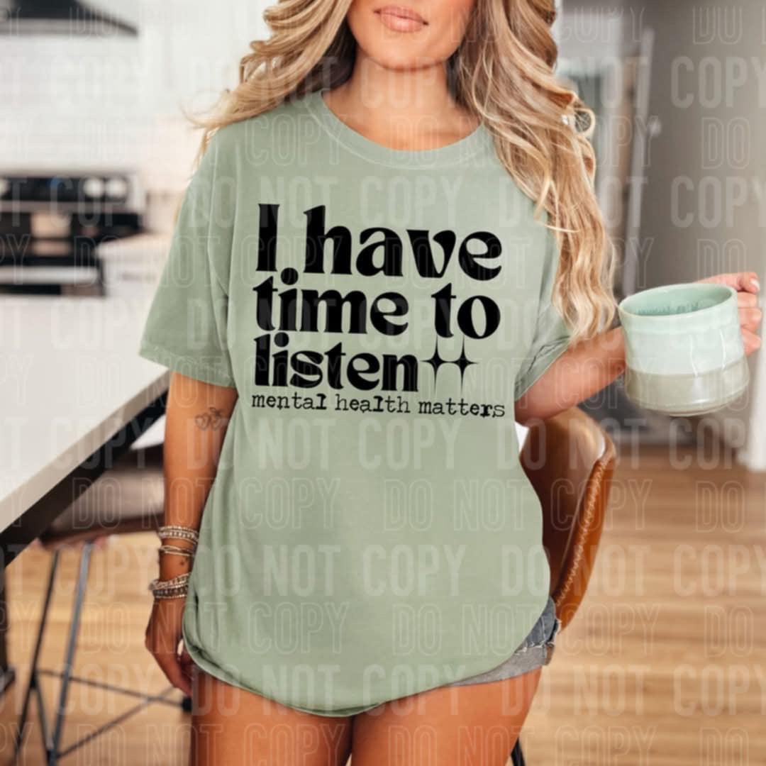 I have time to listen (SBB) 99002 DTF transfer