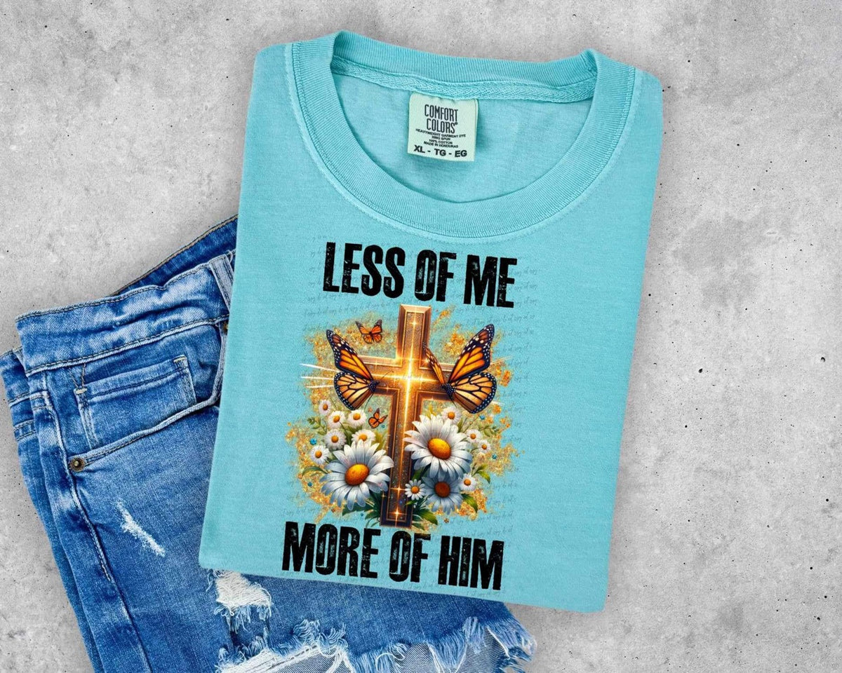 Less of me more of him DTF transfer 13959