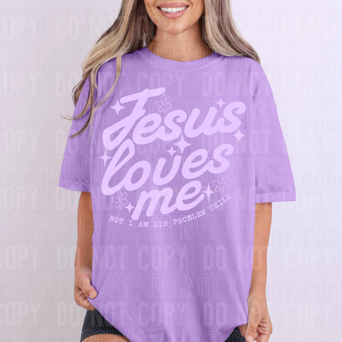 Jesus Loves me but im his problem child PURPLE SBB DTF transfer