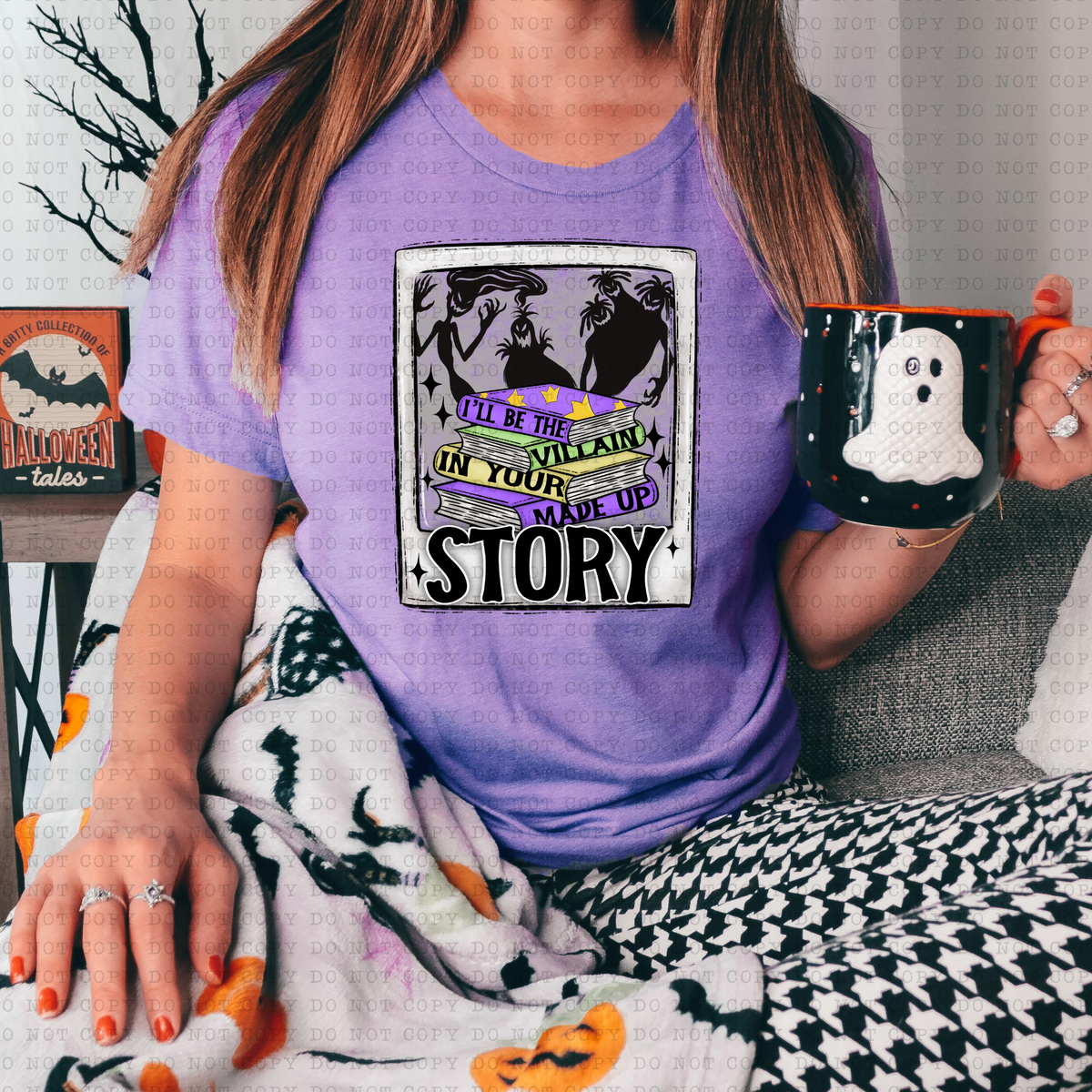 I'll Be The Villain In Your Made Up Story (Book stack, card, ghost) 3186 DTF Transfer
