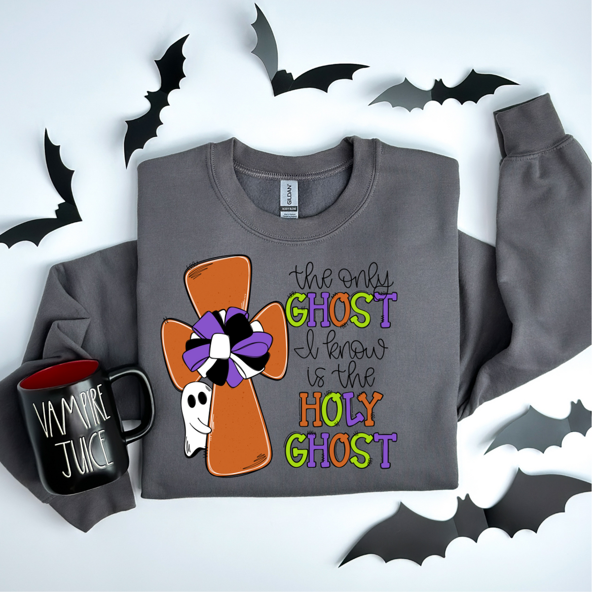 The Only Ghost I Know Is The Holy Ghost 68301 DTF Transfer