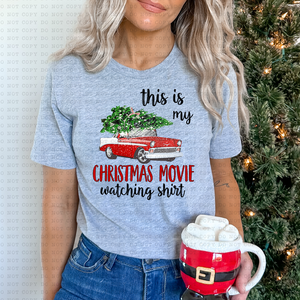 This is My Christmas Movie Watching Shirt (truck, snow) 3301 DTF TRANSFER