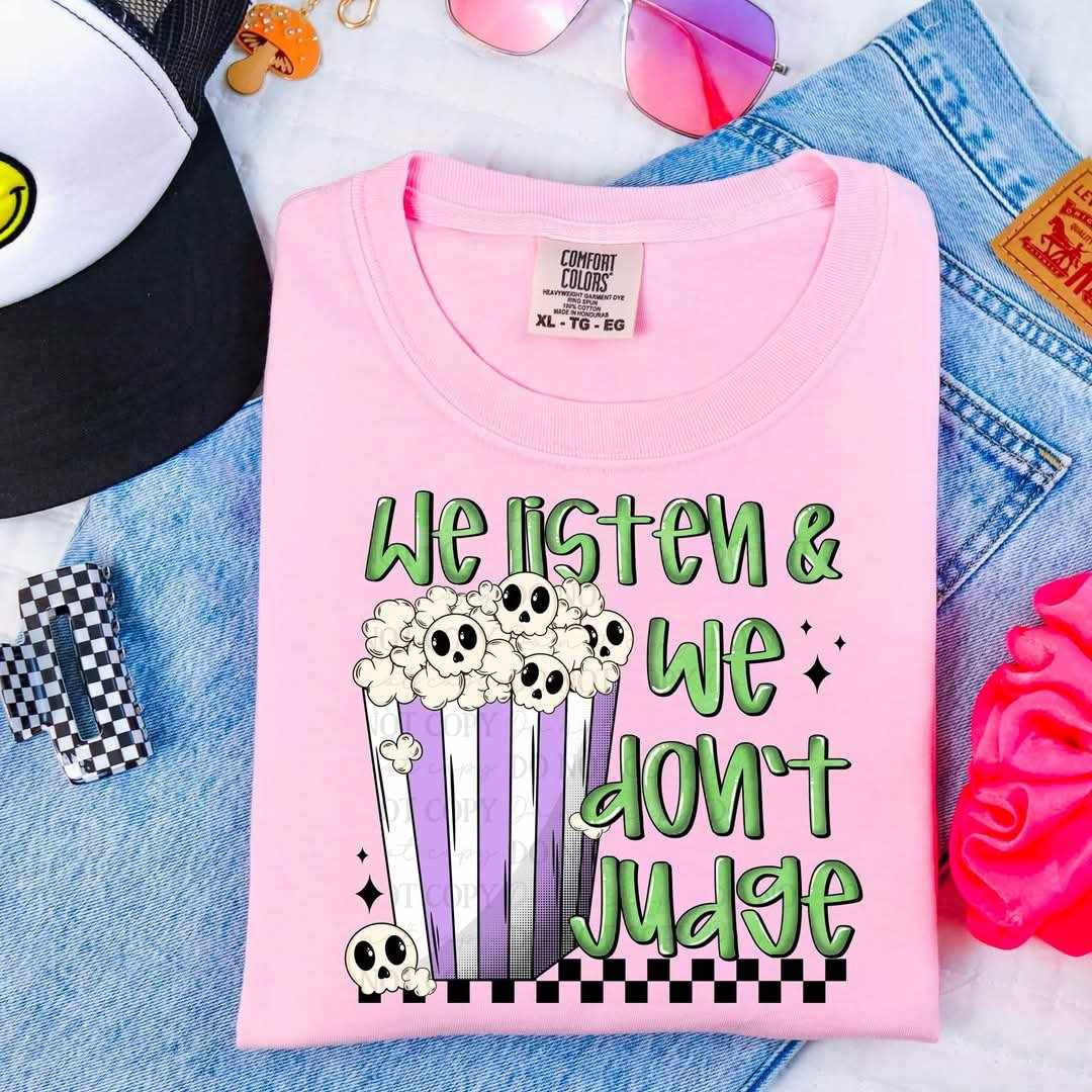 We listen & we don’t judge popcorn (ABD) 79717 DTF transfer